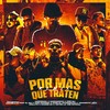 Por Mas Que Traten Remix(feat. El Bai, King Savagge, Victor la Voz Official, Mellito, S4vage 23, Gabo el Chamaquito & Yohancito) (Explicit) - JassonMix&Marcianeke&Cris Mj&El BAI&King Savagge&Victor la Voz Official&Mellito&S4vage 23&Gabo El Chamaquito&Yohancito