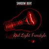 Red Light Freestyle (Explicit) - SHADOW ON THE BEAT