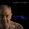 Narrow Way - Carlos Crespo