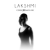 Be Gone - Lakshmi