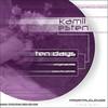 Ten Days (Original Mix) - Kamil Esten