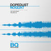Noguat - Dopedust