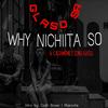 Why nichiita so (feat. C.S.G.) (Explicit) - Glaso SA&C.S.G.