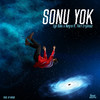 Sonu Yok - Ege Baki&Nɇgrø&Fikri Eryılmaz&Ahmet Karagözlü