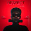 Respect (feat. Javinci) (Explicit) - Alii Music&Javinci