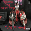 Figueroa 2nd Nature Pimp (Explicit) - Yung Odyssey