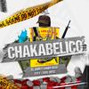 Chakabelico (feat. Randy Vega, G Fly & Dj Axel Ortiz|Explicit) - El Jam&Randy Vega&G fly&Dj Axel Ortiz