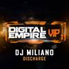 Discharge (Original Mix) - DJ Miliano