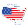 Let's Stay Alive America - David Cedeño