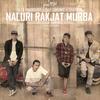 Naluri Rakjat Murba (Radio Version) - Tabib Qiu&Reza Reamshot&RAP CHRONIC