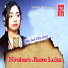 Nirabare Jhare Luha - Jyotirmayee