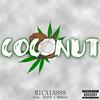 Coconut (Explicit) - Micaiah88&Bagglo&R3ina