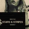Stars & Stripes (Demo Two - November 2020|Explicit) - KIMMERLY