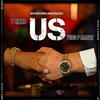 Us (feat. Yung P Manee) (Explicit) - T. Rizer&Yung P Manee