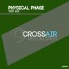 Test #02 (Original Mix) - Physical Phase
