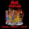 Gore On The Dancefloor (Explicit) - Borgore&Moonboy&Rico Act