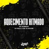 Aquecimento Hitmado (Explicit) - Mc Kennedy&Dj Faell&CRL DJ KELVIN