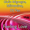 Feeling Love (Original Mix) - Giulio Mignogna&Mimmino&Dj Pax