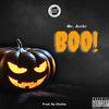 Boo (feat. Mr Aniki|Explicit) - Chelito El Emperador&Mr Aniki