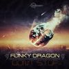 Highgrade - Funky Dragon