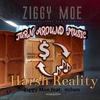 Harsh Reality (Explicit) - Ziggy Moe&Milam Milo