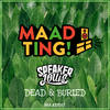 Dead & Buried (Conrad Subs Remix) - Speaker Louis&Veak&Conrad Subs