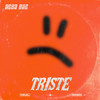 Triste - Neka One