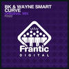 Curve (Original Mix) - BK&Wayne Smart