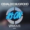 It's ON (Original Mix) - Osvaldo Nugroho