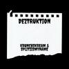 DEZTRUKTION (Explicit) - KRUNCHSKREAM&Splitzismyname&Jakeb David Lindsey