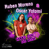 Make you go now (Original Mix) - Ruben Moreno&Oscar Yotomi