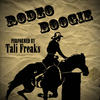 Rodeo Boogie (Extended Mix) - Tali Freaks