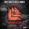 Higher (Extended Mix) - Joey Dale&Olly James
