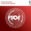 Love In My Heart (Extended Mix) - Sean Mathews