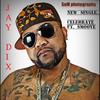 Celebrate(feat. Smoove) (Explicit) - Jay Dix&Smoove