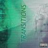 Transitions (Explicit) - Ooze2nasty&C Cutty