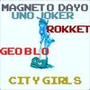 City Girls (Explicit) - Magneto Dayo&Geo B Lo&Uno Joker&Rokket