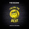 Yo Man (Radio Edit) - Smith & Welson