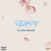 Ready (Explicit) - PHE&Kybba&Tribal Kush
