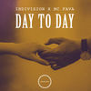 Day to Day - Indivision&Mc Fava&Markus Marjak