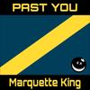 Past You - Marquette King