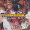 Last Dance (Explicit) - LiSwervo&G Poppa