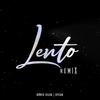 Lento (feat. DyZaK) (Remix) - Boris Silva&DyZaK