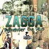 Remember the Days - Zagga