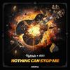 Nothing Can Stop Me - Hydraulix&Oski