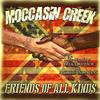 Friends of All Kinds - Moccasin Creek&Bruce Kulick&Antwuan Dallas