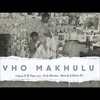 Vho Makhulu (feat. Rachakill, Acolly mandiza, JR Player & Batondy) - Lebmap&Rachakill&Acolly Mandiza&JR Player&Batondy