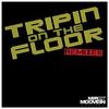 Tripin On The Floor (Quimera Remix) - Akisy