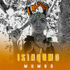 Isinqumo - Mumbo