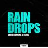 Rain Drops (Extended Mix) - Sergi Domene&Brais